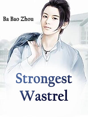 Strongest Wastrel